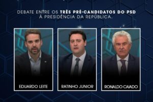 Card anuncia o debate na TV entre os presidenciáveis do PSD em 2026: Eduardo Leite, Ratinho Junior e Ronaldo Caiado